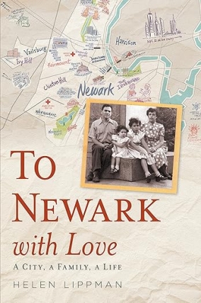 Helen Lippman's ' To Newark with Love'