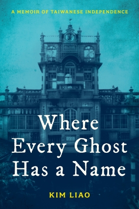 Kim Liao's 'Where Every Ghost Has a Name'