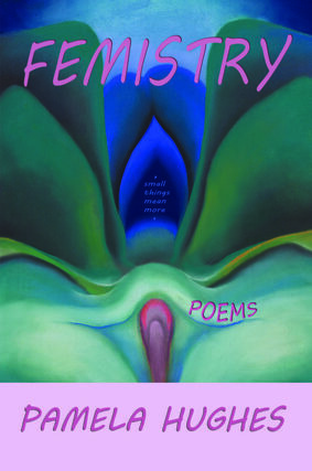 Pamela Hughes' 'Femistry'