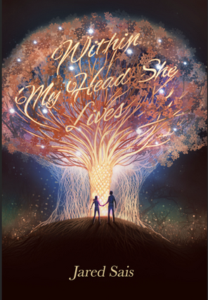 Jared Sais' 'Within My Head She Lives'